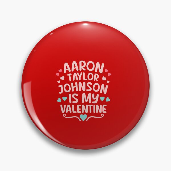 Item preview, Aaron Taylor Johnson Is My Valentine designed and sold by Itsheartshop.