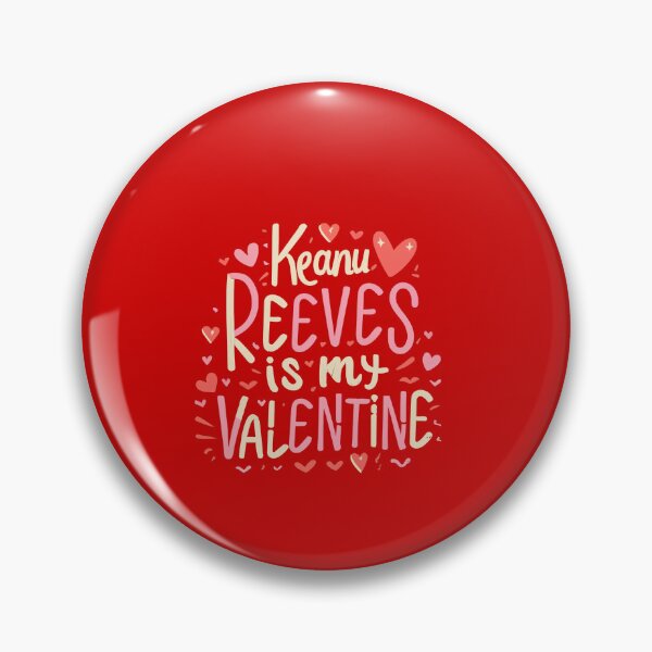 Artikelvorschau, Keanu Reeves ist mein Valentinsgruß entworfen und verkauft von Itsheartshop.