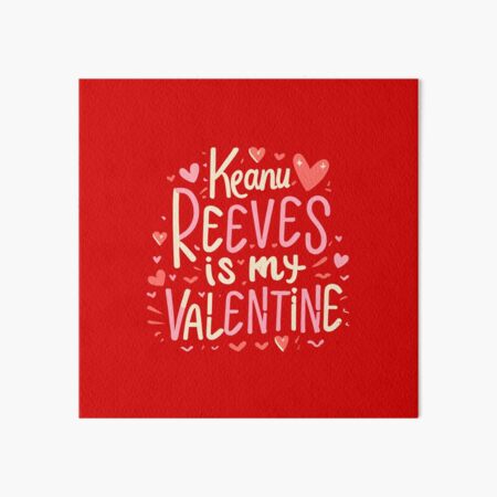 Item preview, Keanu Reeves ist mein Valentinsgruß designed and sold by Itsheartshop.