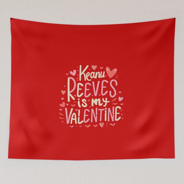 Item preview, Keanu Reeves Is My Valentine designed and sold by Itsheartshop.