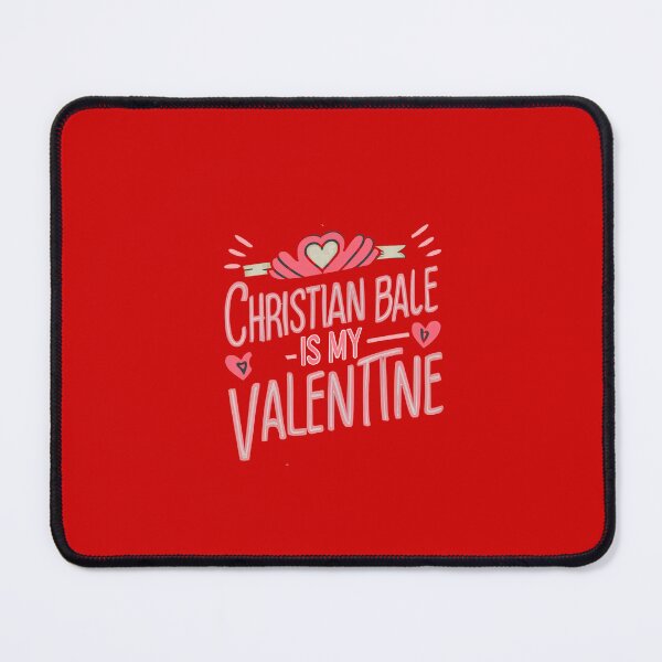 Item preview, Christian Bale Is My Valentine designed and sold by Itsheartshop.