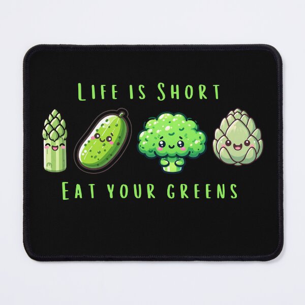 Item preview, Life is short - eat your greens designed and sold by Kate Made ART.