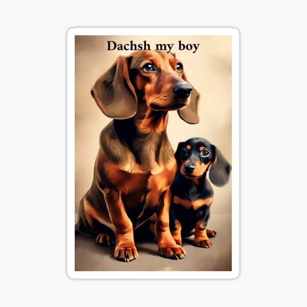 Item preview, Dachsh my boy Weiners designed and sold by Mugpics.