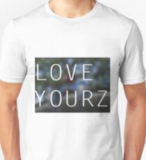 LOVE YOURZ Unisex T-Shirt