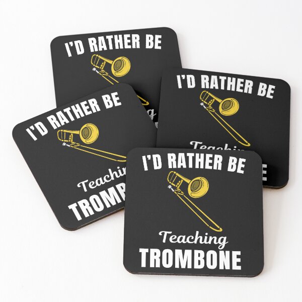 Item preview, I'd rather be teaching trombone, funny trombonist, trombone musical instrument teachers instructor and musicians saying or quote designed and sold by NBSStore.