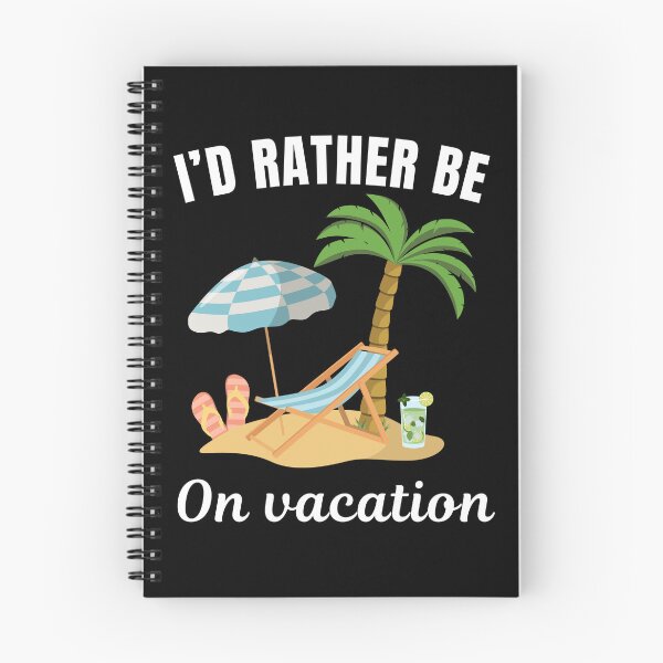 Item preview, I'd rather be on vacation, funny beach goer and fan saying or quote designed and sold by NBSStore.