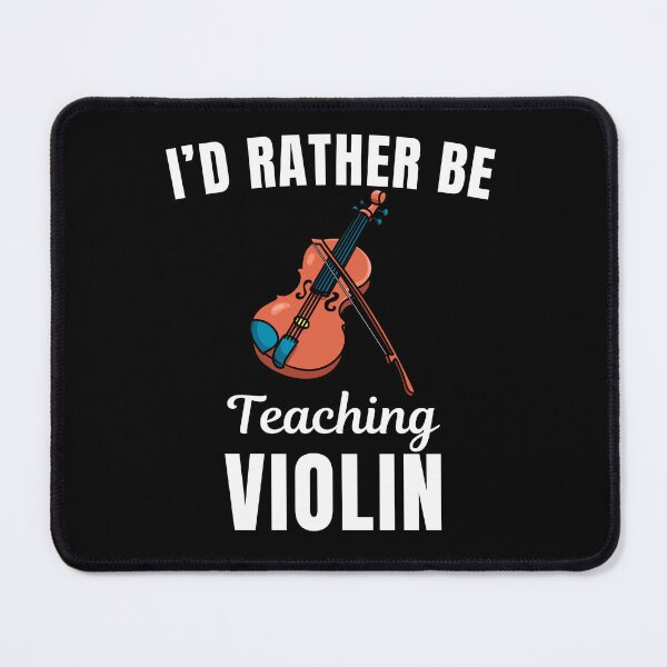 Item preview, I'd rather be teaching violin , funny violinist, violin musical instrument teacher instructor and musician saying or quote designed and sold by NBSStore.