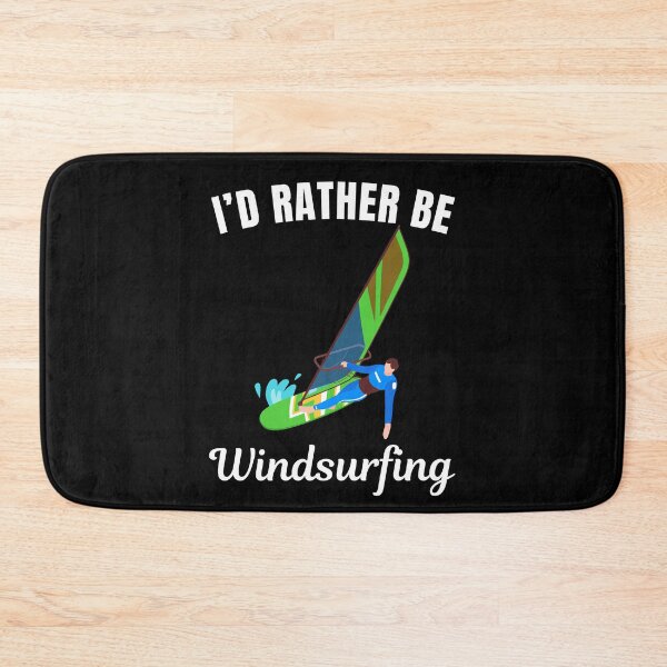 Item preview, I'd rather be windsurfing, funny windsurfing sport fan saying designed and sold by NBSStore.