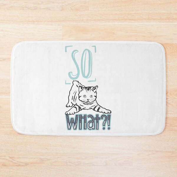 Item preview, SO WHAT? designed and sold by Inspiretouplift.