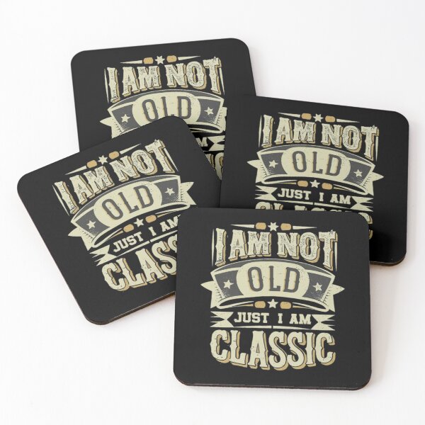 Item preview, I am not old just I am classic  designed and sold by Coollzone.