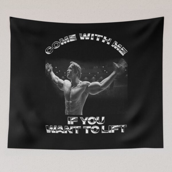 Item preview, Come with me if you want to lift. Arnold schwarzenegger Fan art designed and sold by HuzaifaNaveedh.