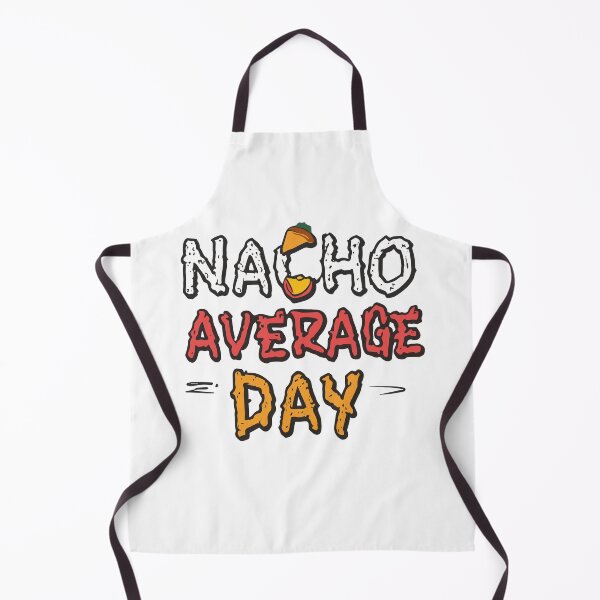 Item preview, Nacho average day designed and sold by Norgen.