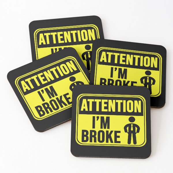 Item preview, I'm Broke  designed and sold by MarkMySign.