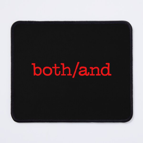 Item preview, both/and v.5 designed and sold by x1brett.