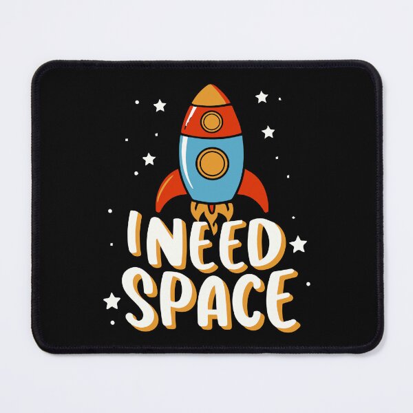 Item preview, I NEED SPACE cosmos moon stars exploration cosmic rocket lover designed and sold by w1ckerman.