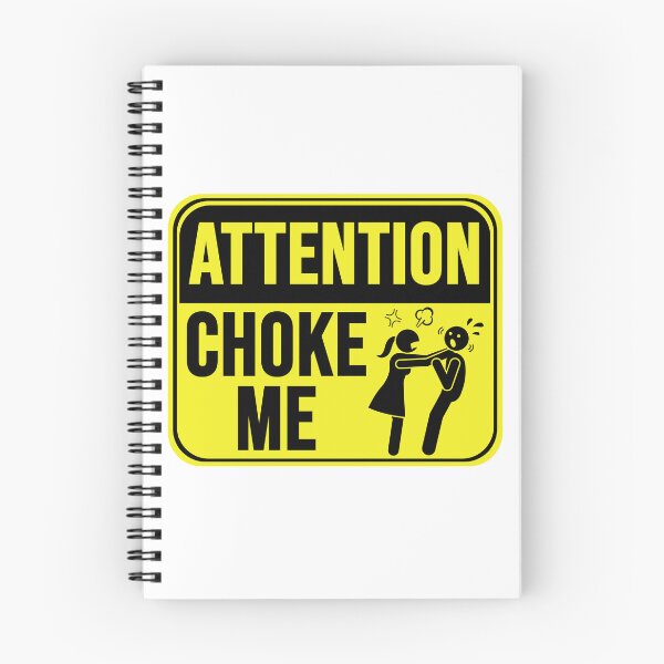 Item preview, Choke Me  designed and sold by MarkMySign.
