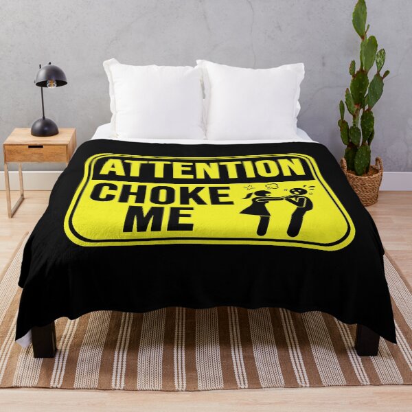 Item preview, Choke Me  designed and sold by MarkMySign.