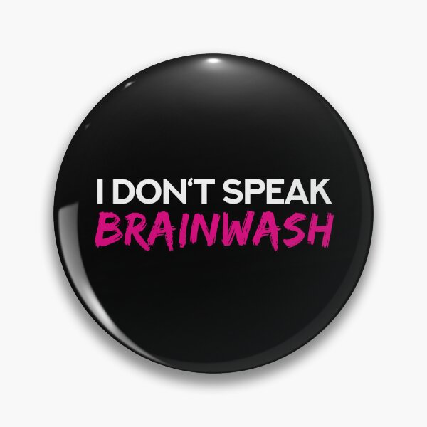 Item preview, I don't speak Brainwash - I don't speak brainwashing designed and sold by Dusty-BlackFox.
