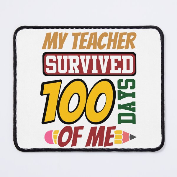 Item preview, My Teacher Survived 100 Days Of Me - 100 Days Of School designed and sold by Smix Pixels.