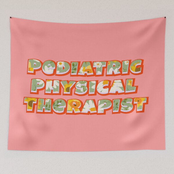 Item preview, Pediatric Physical Therapist | Cute Floral Typography designed and sold by Leo-Stride.