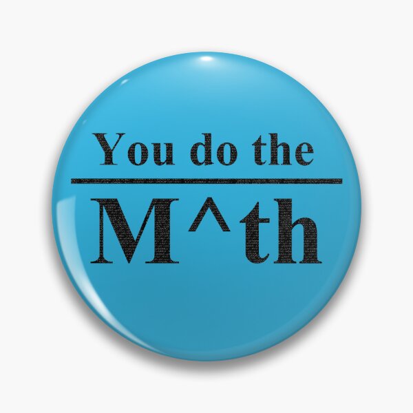 Item preview, You do the Math (also available as 'Maths' and in other designs) designed and sold by MarkArtDesignUK.