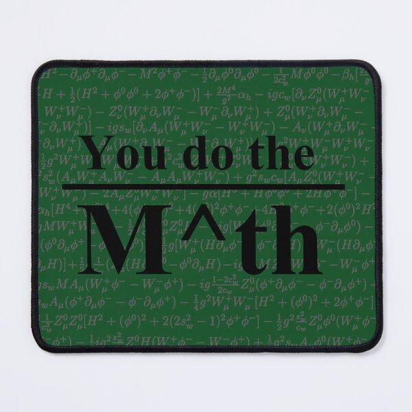 Item preview, You do the Math (also available as 'Maths' and in other designs) designed and sold by MarkArtDesignUK.