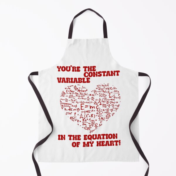 Item preview, You are the constant variable in the equation of my heart designed and sold by karsivenco.