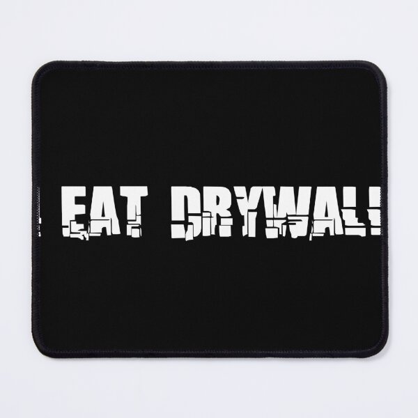 Item preview, I Eat Drywall designed and sold by ArtisShops.