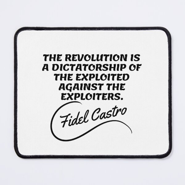 Item preview, Fidel Castro Quotes - Dictatorship 2 designed and sold by Writer Quotes.