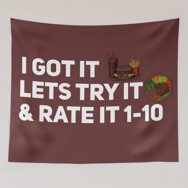 Item preview, I Got IT Lets Try It And Rate It 1-10 designed and sold by KriticalDesigns.