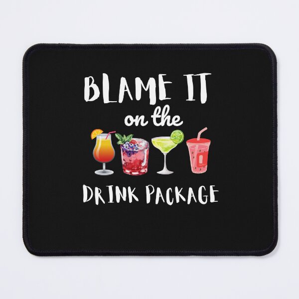 Item preview, Blame It On The Drink Package designed and sold by UMIARTS ⭐⭐⭐⭐⭐.
