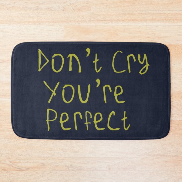 Item preview, Don't Cry You're Perfect designed and sold by kinpirks.