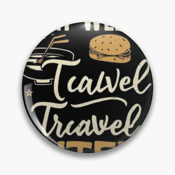 Item preview, Travel Enthusiast: "EAT WELL TRAVEL OFTEN" designed and sold by Obinne.