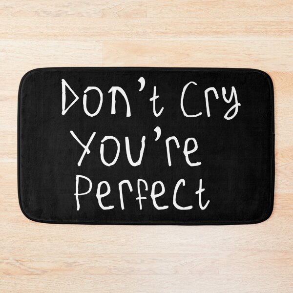 Item preview, Don't Cry You're Perfect designed and sold by kinpirks.