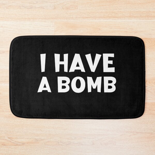 Item preview, I Have A Bomb  designed and sold by ArtFromBeyond.