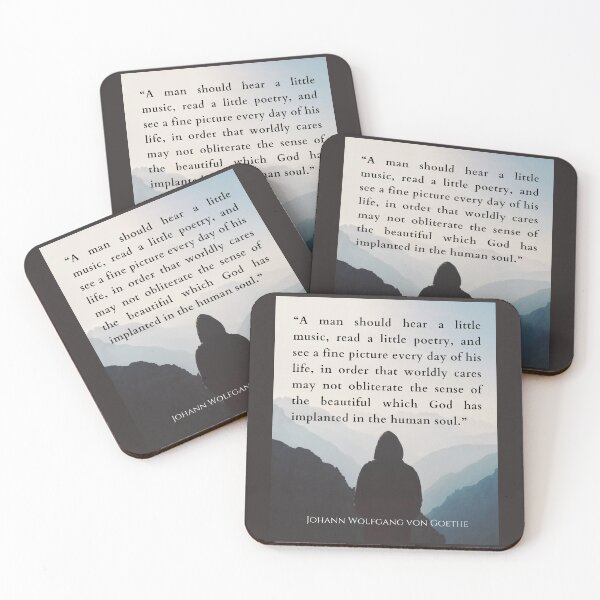 Item preview, Johann Wolfgang von Goethe quote: A man should hear a little music, read a little poetry, and see a fine picture every day of his life... designed and sold by artbleed.