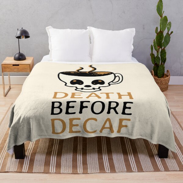 Item preview, Death Before Decaf! Caffeine Caffeinate Pun designed and sold by PMCreative.