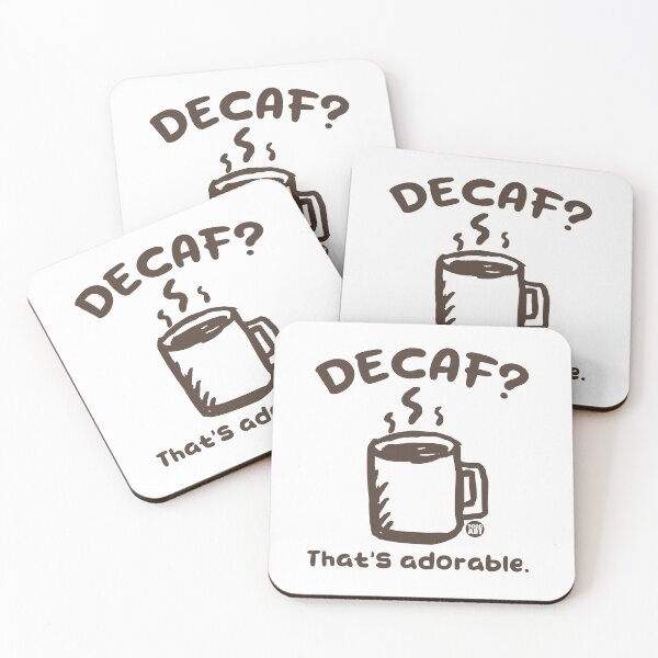 Item preview, DECAF COFFEE ADORABLE designed and sold by TODD GOLDMAN.