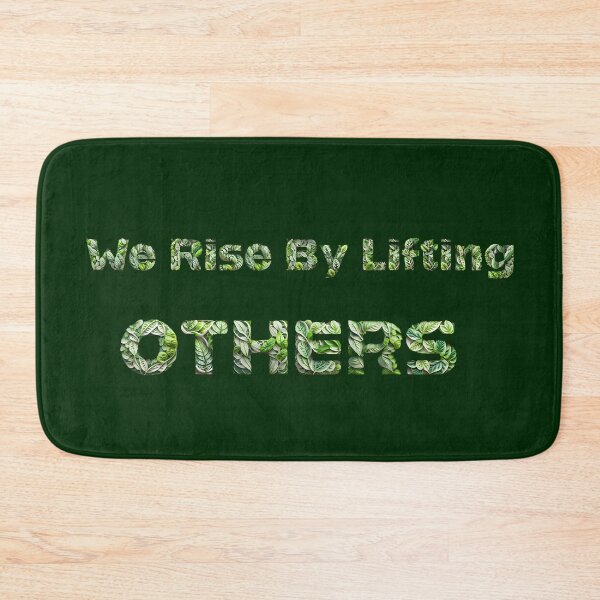 Item preview, WE RISE BY LIFTING OTHERS, POSITIVE QUOTES T-Shirt designed and sold by La Loca.
