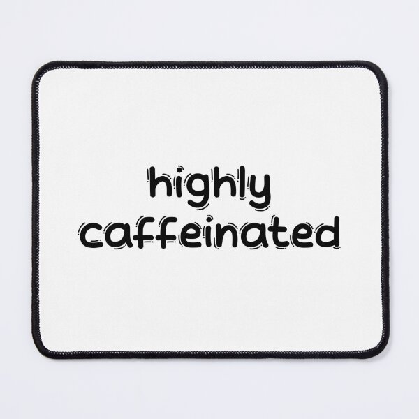Item preview, Coffee highly caffeinated designed and sold by wolfkin-design.