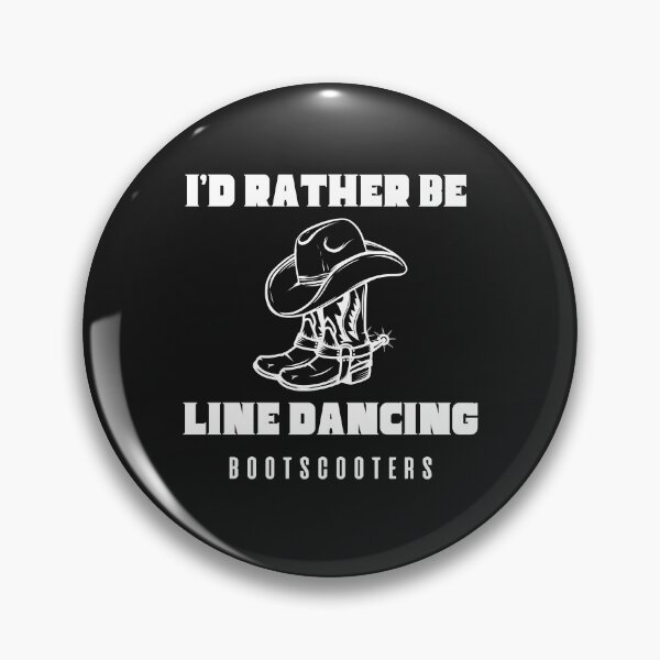 Item preview, I'd rather be line dancing - Bootscooters designed and sold by esarantakos.