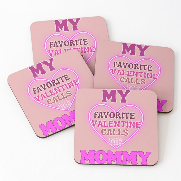 Item preview, My favorite Valentine calls me mommy designed and sold by mamolebo.