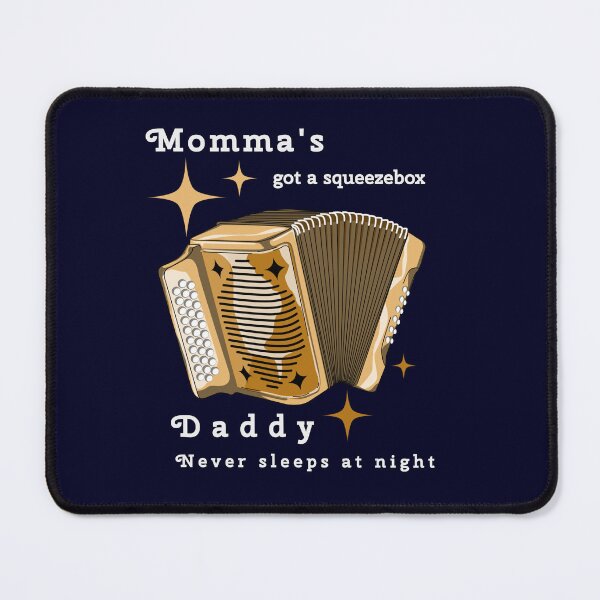 Item preview, Momma's got a squeezebox (version 1) designed and sold by B-Sharp-.