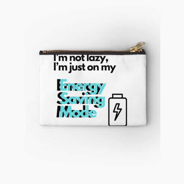 Item preview, I'm Not Lazy... designed and sold by WifiJW0526.