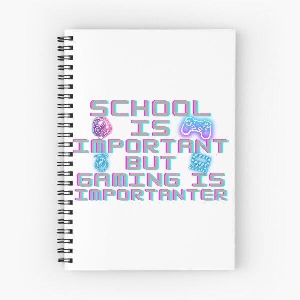Item preview, School Is Important But Gaming Is Importanter | Gaming | School designed and sold by ShopCoolStop.