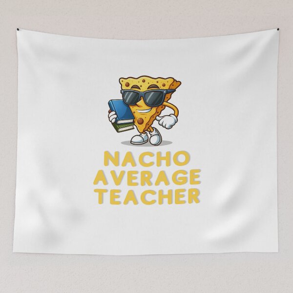 Item preview, Nacho Average Teacher | Teacher | Funny Gift designed and sold by ShopCoolStop.