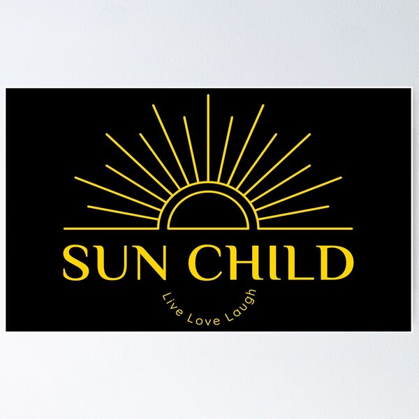 Item preview, SUN CHILD - LIVE LOVE LAUGH designed and sold by kuhlartde.