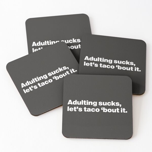 Item preview, Adulting sucks - Let's taco 'bout it designed and sold by nancycrazy.