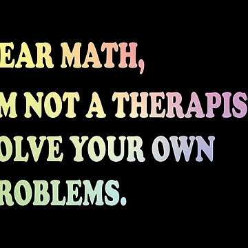 Artwork thumbnail, Dear Math by ScienceCorner