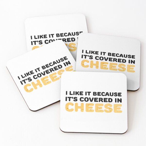 Item preview, I Like It Because It's Covered In Cheese designed and sold by franklear.